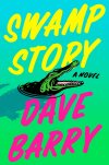 Swamp Story by Dave Barry